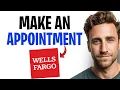 How to Make an Appointment With Wells Fargo in 2026 Using the App
