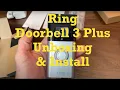 DIY Ring Doorbell 3 Plus Indoor Cam Unboxing and Installation Ring Cam Doorbell 3 Plus Tutorial