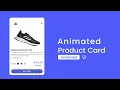 Animated Product Card using HTML CSS and JavaScript