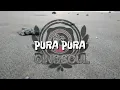 Download Lagu Gingsoul - Pura-Pura (official lirik)