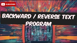 Backward Reverse Text Program Made With Small Basic