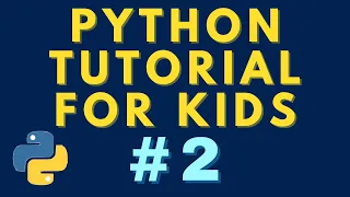Python Tutorial For Beginners - Comments and Special Characters So Simple a Child Can Understand