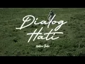 Nadzira Shafa - Dialog Hati (Official Lyric Video)