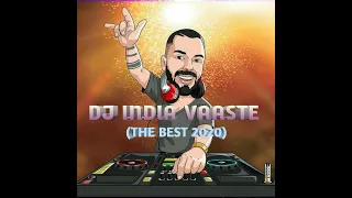 Download DJ INDIA VAASTE THE BEST 2020 MP3