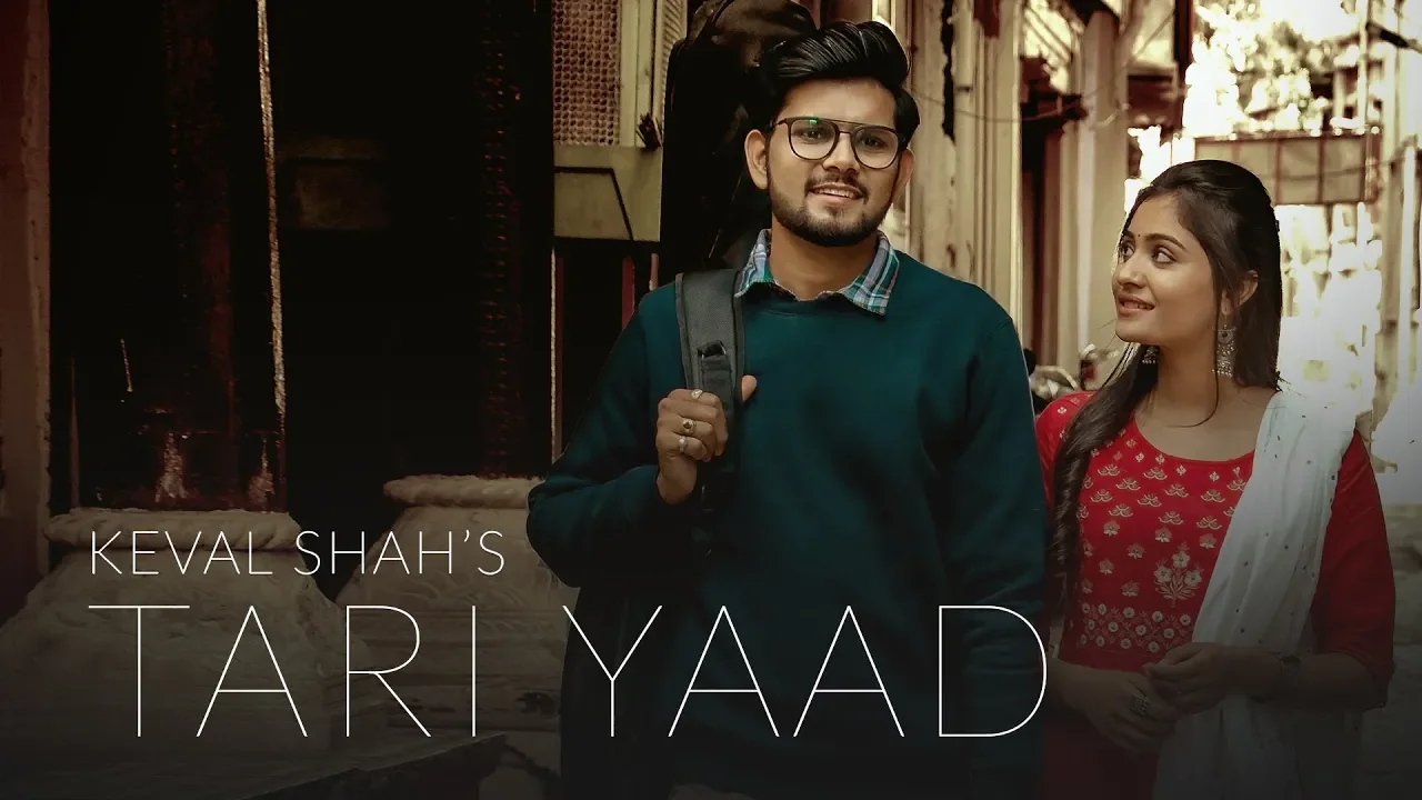 Tari Yaad | Keval Shah | Official Music Video | Ft. Shraddha Dangar | Latest gujarati song