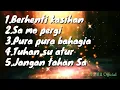 Download Lagu berhenti kasihan (jangan pura-pura bahagia) || sa mo pergi || tuhan su atur || full album 2021