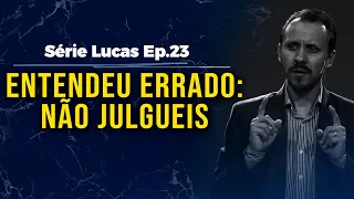Não julgueis para que não sejais julgados | Pastor Rodrigo Mocellin