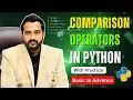 Comparison Operators with Practical Examples Python Tutorial for Beginners Python Programming