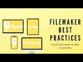 FileMaker Best Practices Good Comments vs Bad Comments