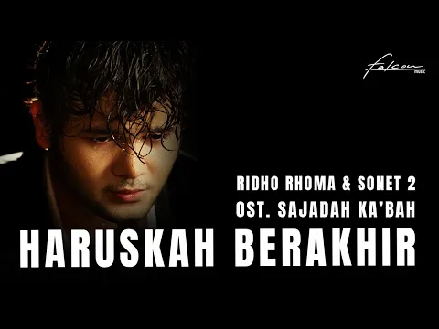 Download MP3 Ridho Rhoma \u0026 Sonet 2 Band - Haruskah Berakhir (Original Version) | Ost. Sajadah Ka'bah