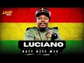 Lagu Best of Luciano Reggae Mix | Conscious Reggae Classics | 90s – 2000s Roots \u0026 Culture Playlist