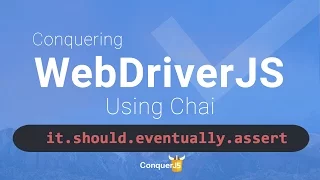 12 - Using Chai with Webdriver JS
