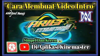 Download Cara Edit Video INTRO||Di Kinemaster||Mudah Dan Keren MP3