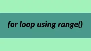 For loop using range Meet Python Learn Python