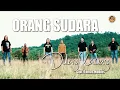 ORANG SUDARA - DULANG KASIANG - (Official Music Video)