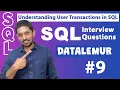 Understanding User Transactions in SQL SQL Interview Questions DataLemur Data Analyst