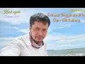 Download Lagu Terbaru 2021 Selamat tinggal ma diho (cipt: Bili limbong official)