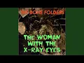 The Woman with the X-Ray Eyes