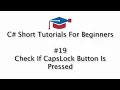 C Tutorials For Beginners - 19 Check If CapsLock Key Is Pressed Or Not