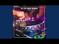 Lagu DJ UP AND DOWN