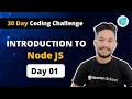 Day1 Introduction to Node JS 30 Days Of NodeJS Coding Challenge Gagan