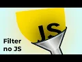 Array Filter em JavaScript com varias condicoes Tira duvidas