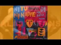 Alaska y Dinarama - Ni tú ni nadie (Re-Mix)