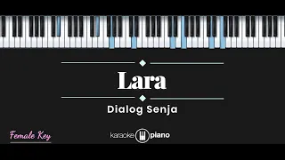 Download Dialog Senja - Lara (KARAOKE PIANO - FEMALE KEY) MP3