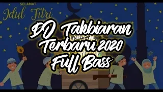 DJ TAKBIRAN TERBARU 2020 [REMIX] FULL BASS