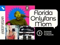 Only Fans Florida Mom Piper Fawn on waking up to haters every morning and the mom who started this