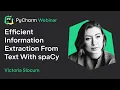 How to Extract Information from Text with SpaCy