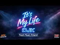 Lagu DJ K  - Its My Live Hybrid of Progressive House 2026
