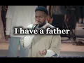 I Have a Father   Chandler Moore   Maverick City Music   Lyrics Video