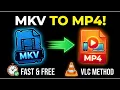 How to Convert MKV to MP4 with VLC FAST FREE