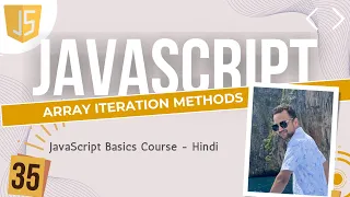 35 JavaScript array iteration methods Hindi me JavaScript