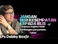 Download Lagu JANGAN BERI KESEMPATAN KEPADA IBLIS-PS DEBBY BASJIR