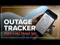 Outage Tracker - PSEG Long Island App