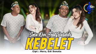 sela ovi feat bardolo kebelet official music video iki piye dadine wis kadung koyo ngene
