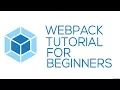 Updated Webpack tutorial for beginners