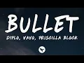 Download Lagu Diplo, VAVO \u0026 Priscilla Block - Bullet (Lyrics)