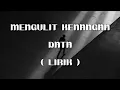 Download Lagu MENGULIT KENANGAN | DATA | LIRIK