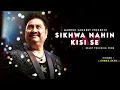 Lagu Shikwa Nahi Kisi Se - Kumar Sanu | Naseeb | Best Hindi Song