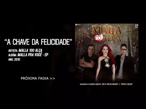 Download MP3 Malla 100 Alça - A Chave da Felicidade (Áudio)