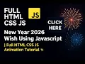 How to Create a New Year 2026 Wish Page with JavaScript HTML CSS Step by Step