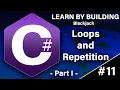 Learn C By Building - Loops and Repetition Part 1