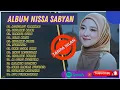 Download Lagu NISSA SABYAN ALBUM SHALAWAT TERBARU 2025 | ASSOLATU 'ALANNABI