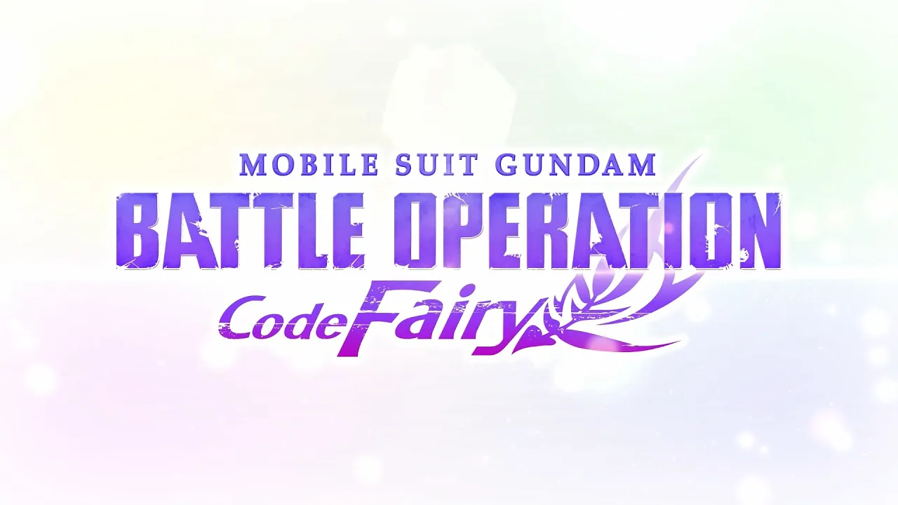 「機動戦士ガンダム バトルオペレーション Code Fairy」ティザーPV