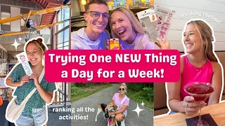 I Tried One NEW Thing a Day for a Week Here s What Happened
