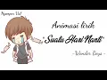 Download Lagu Animasi lirik suatu hari nanti