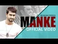 Download Lagu Manke || Roshan Prince || Official Video Song 2019 || MH ONE